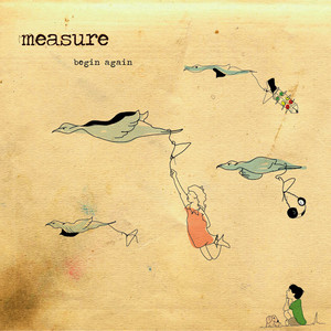 Begin Again - Measure | Song Album Cover Artwork