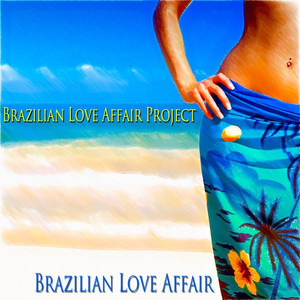 Feel Like A Woman - Brazilian Love Affair Project | Song Album Cover Artwork