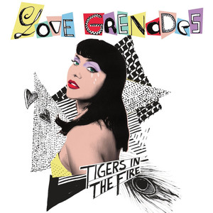 Tigers In The Fire - Love Grenades | Song Album Cover Artwork