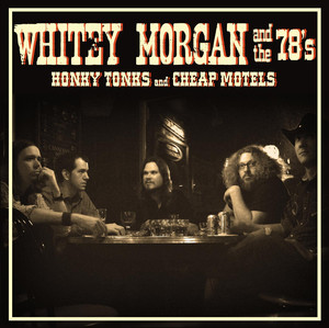 Another Round - Whitey Morgan and the 78's | Song Album Cover Artwork