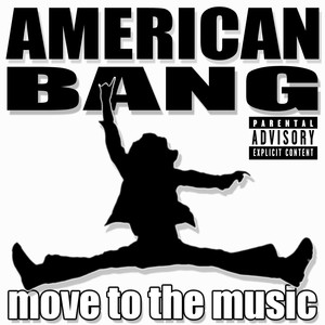 Move to the Music American Bang | Album Cover