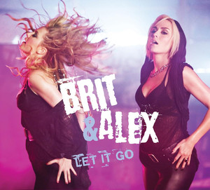 Let It Go - Brit and Alex | Song Album Cover Artwork