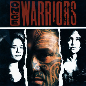 Once Were Warriors (The Awakening) - Tama Renata