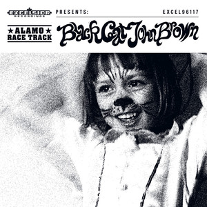 Black Cat John Brown - Alamo Race Track | Song Album Cover Artwork