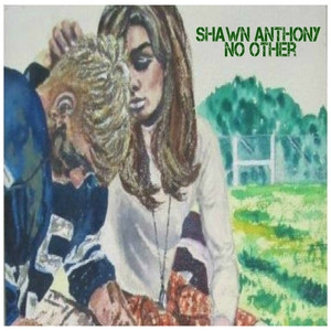 No Other - Shawn Anthony | Song Album Cover Artwork