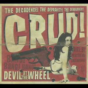 Devil At The Wheel - CRUD | Song Album Cover Artwork