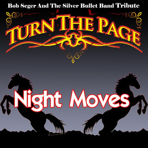 Night Moves Bob Seger & The Silver Bullet Band | Album Cover