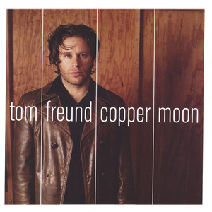 Copper Moon - Tom Freund | Song Album Cover Artwork