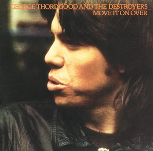 Who Do You Love - George Thorogood and The Destroyers | Song Album Cover Artwork