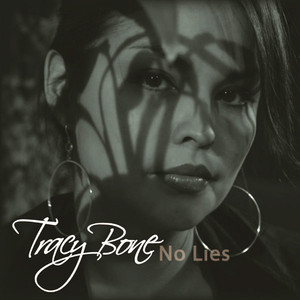 No Lies - Tracy Bone | Song Album Cover Artwork