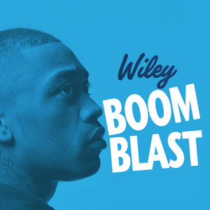 Boom Blast - Wiley | Song Album Cover Artwork