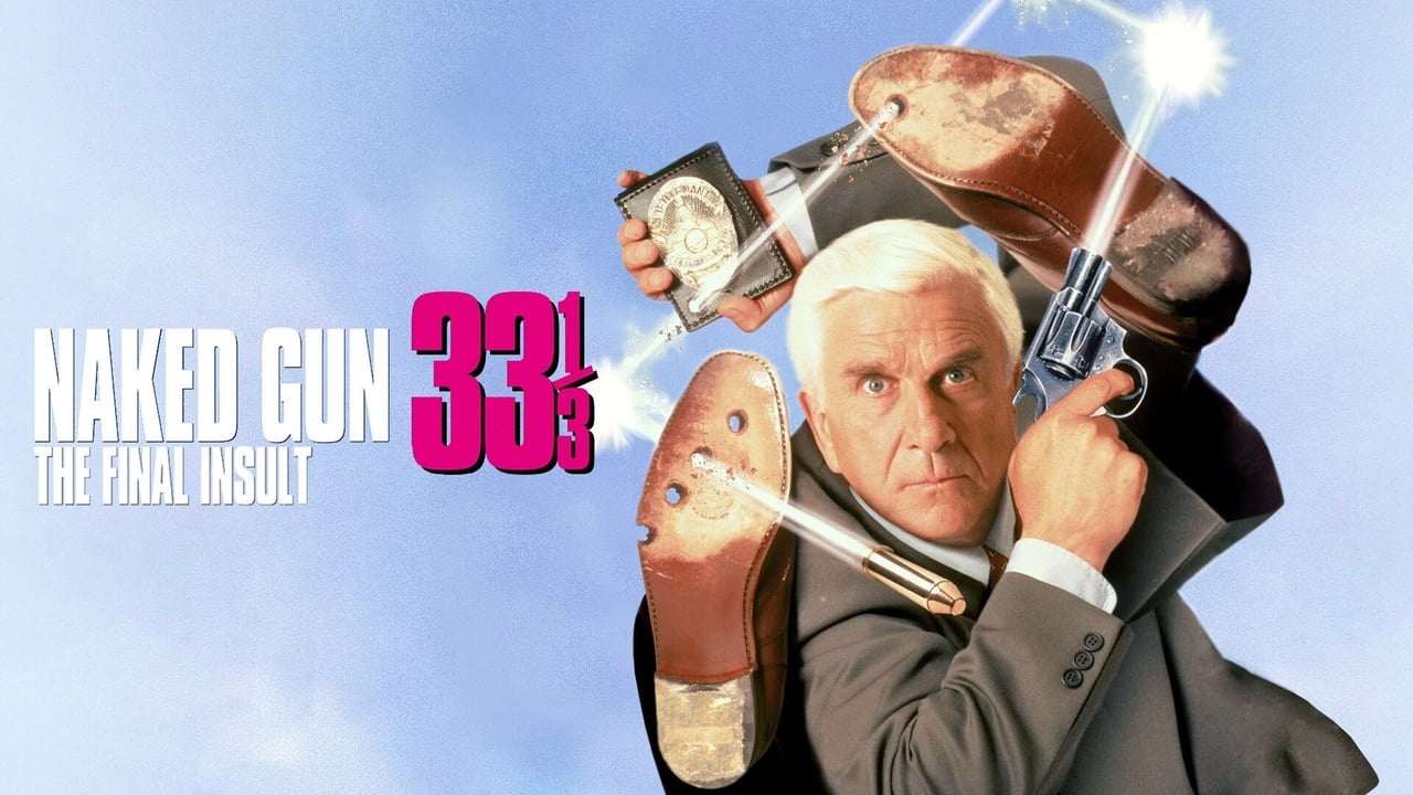 Naked Gun 33⅓: The Final Insult 1994 - Movie Banner