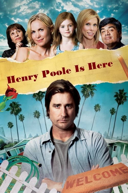 Henry Poole Is Here - poster