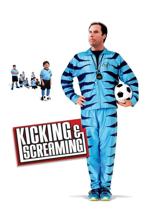 Kicking and Screaming - poster
