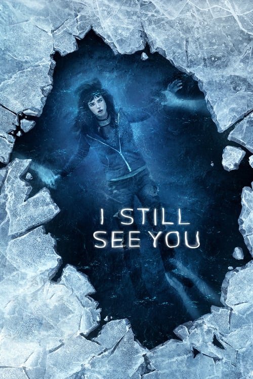 I Still See You - poster