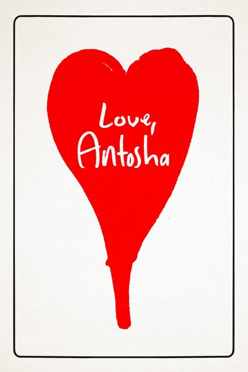 Love, Antosha - poster