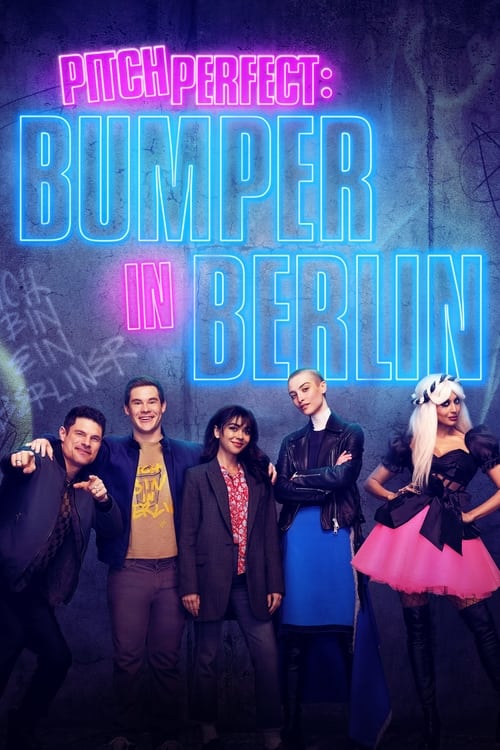 Pitch Perfect: Bumper in Berlin -  poster