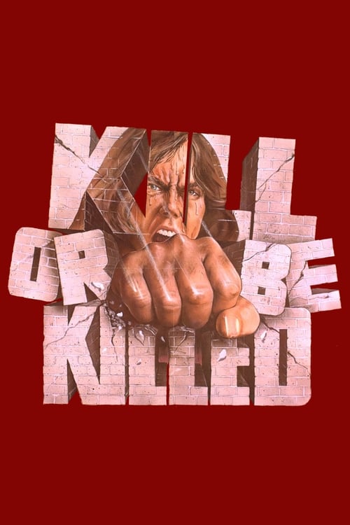 Kill or Be Killed - poster