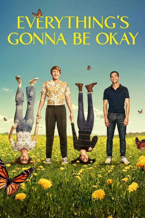 Everything's Gonna Be Okay -  poster