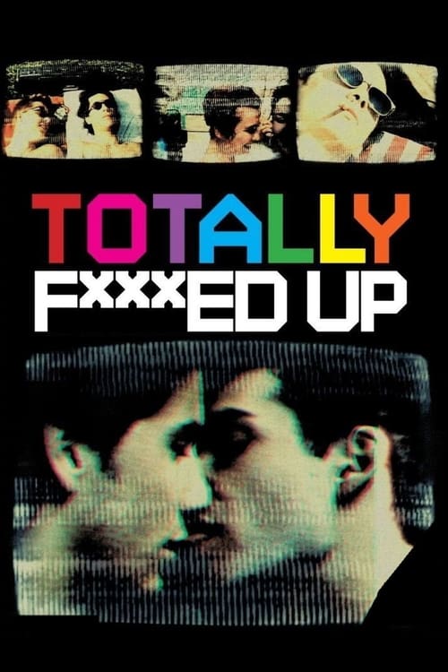 Totally Fucked Up - poster