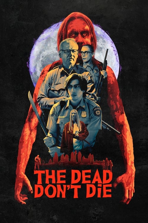 The Dead Don't Die - poster