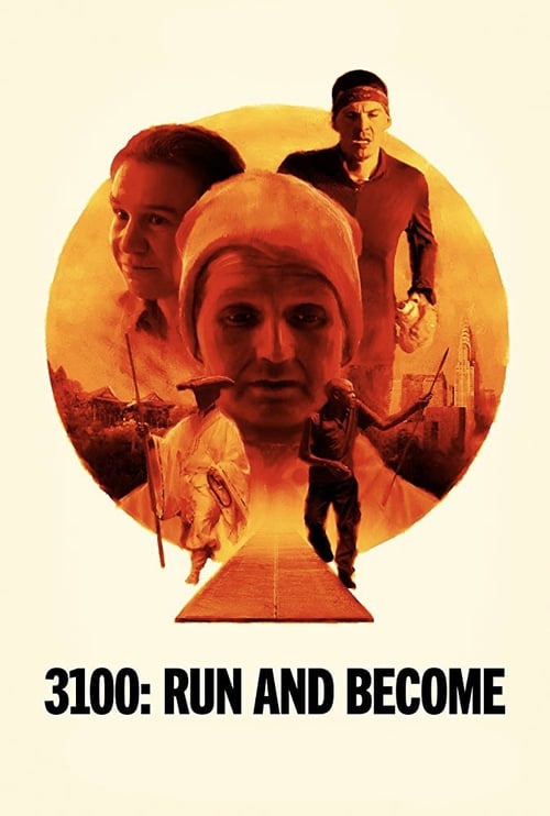 3100: Run and Become - poster