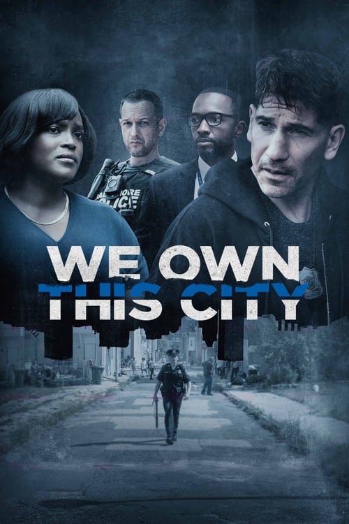 We Own This City -  poster