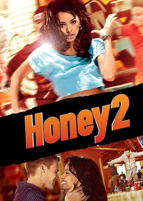 Honey 2 - poster
