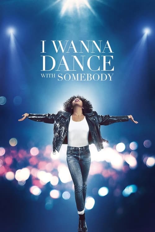 I Wanna Dance with Somebody - poster