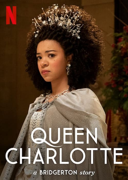 Queen Charlotte: A Bridgerton Story -  poster