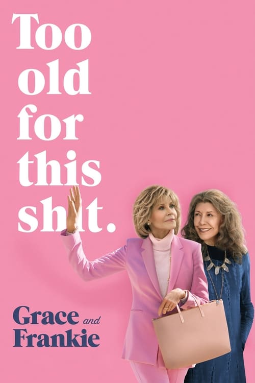 Grace and Frankie -  poster