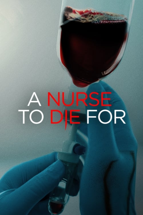 A Nurse to Die For - poster