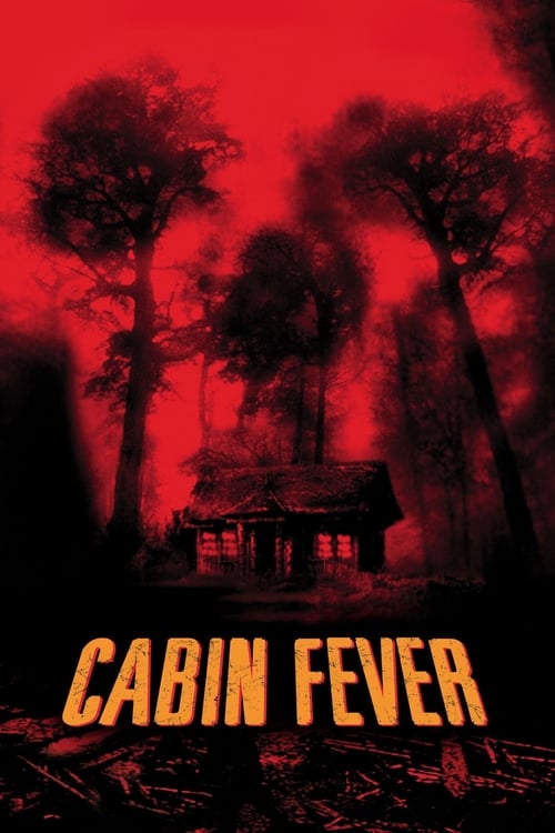 Cabin Fever - poster
