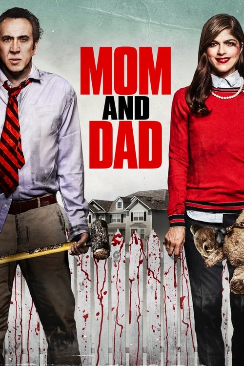 Mom and Dad - poster