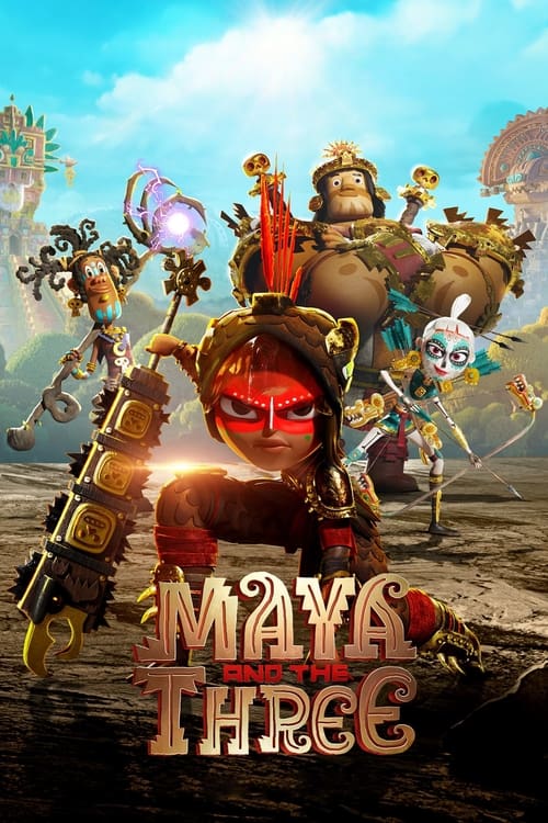 Maya and the Three -  poster