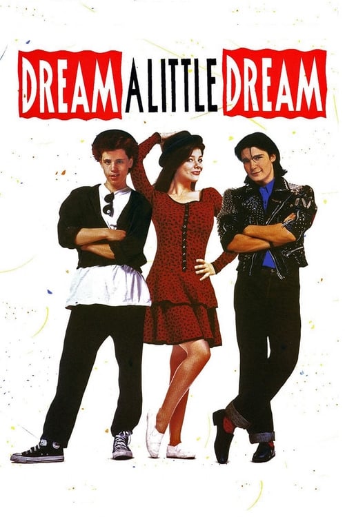 Dream A Little Dream - poster