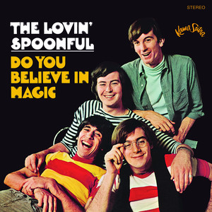 Do You Believe In Magic? The Lovin' Spoonful | Album Cover