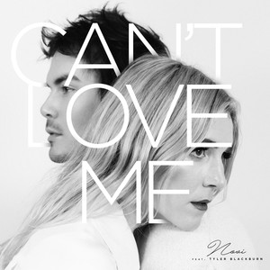 Can't Love Me (feat. Tyler Blackburn) - Novi | Song Album Cover Artwork