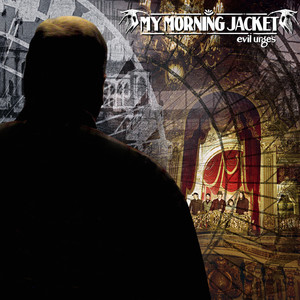 Touch Me I'm Going to Scream, Pt. 2 - My Morning Jacket | Song Album Cover Artwork