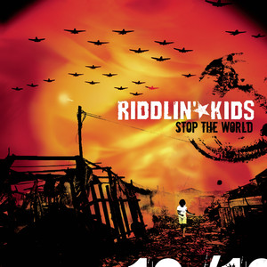 Stop The World - Riddlin' Kids | Song Album Cover Artwork
