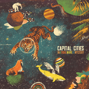 Safe and Sound - Capital Cities | Song Album Cover Artwork