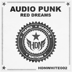 Red Dreams - Original Mix - Audio Punk | Song Album Cover Artwork