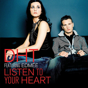 Listen to Your Heart - Edmee's Unplugged Vocal Edit - DHT | Song Album Cover Artwork