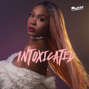 Intoxicated - Rozee | Song Album Cover Artwork