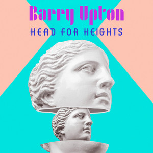 Head for Heights - 12" Mix - Barry Upton | Song Album Cover Artwork