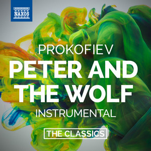 Peter and the Wolf, Op. 67 (Without Narration): The Hunters approach with their guns - Sergei Prokofiev