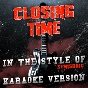 Closing Time (In the Style of Semisonic) [Karaoke Version] - Ameritz Audio Karaoke | Song Album Cover Artwork