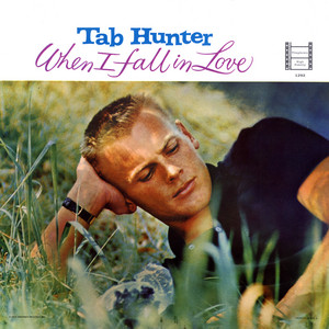 I Wish I Didn't Love You So - Tab Hunter | Song Album Cover Artwork