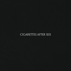 Each Time You Fall in Love - Cigarettes After Sex