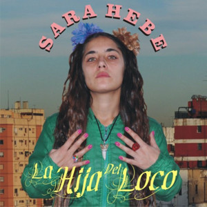 Tuve que quemar - Sara Hebe | Song Album Cover Artwork